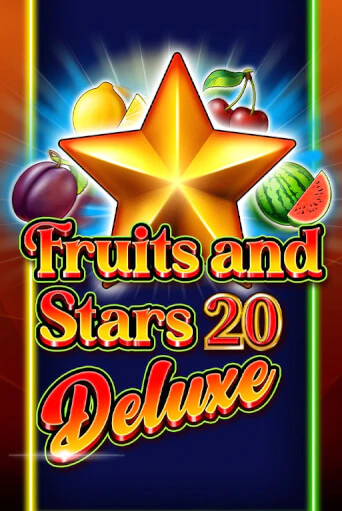 Fruits and Stars 20 Deluxe демо игра казино без регистрации | PokerDom