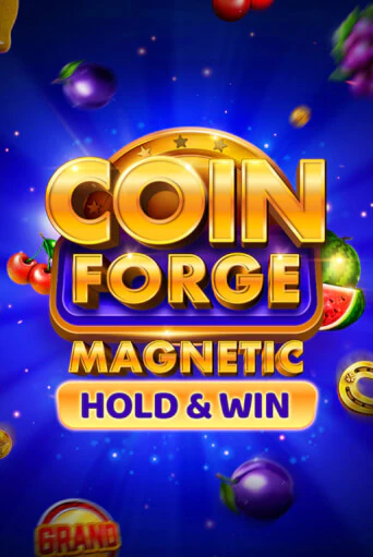 Coin Forge Magnetic демо игра казино без регистрации | PokerDom