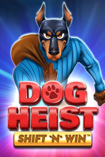Dog Heist Shift 'N' Win демо игра казино без регистрации | PokerDom