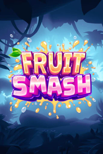 Fruit Smash демо игра казино без регистрации | PokerDom