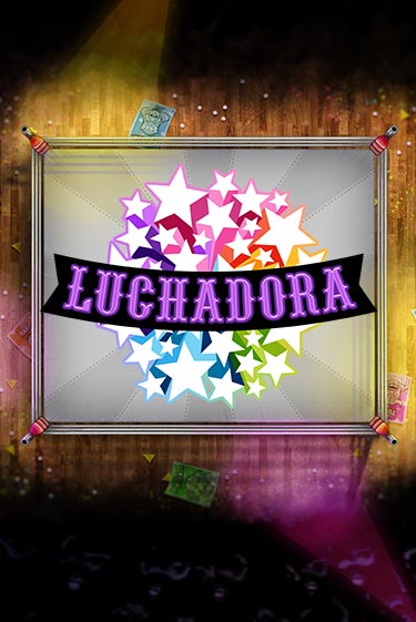 Luchadora демо игра казино без регистрации | PokerDom
