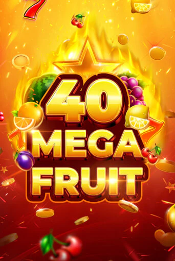 Mega Fruit 40 демо игра казино без регистрации | PokerDom