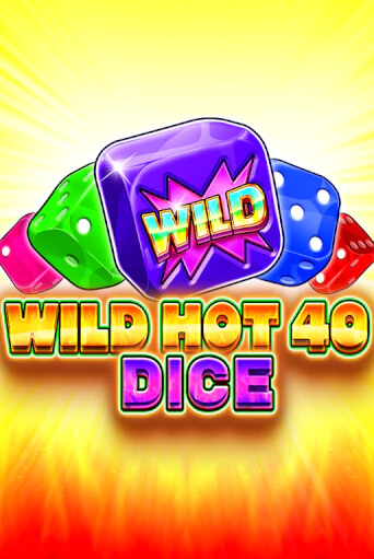 Wild Hot 40 Dice демо игра казино без регистрации | PokerDom